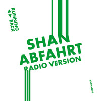 Shan - Abfahrt (Radio Edit)