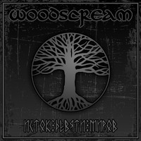Woodscream - Исток девяти миров