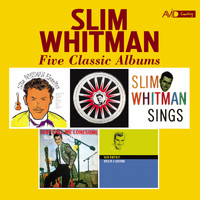 Slim Whitman - Five Classic Albums (Favourites / Sings Country Hits / Sings / Just Call Me Lonesome / Once in a Lifetime) (Digitally Remastered)
