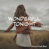 Carrie & Luke Band - Wonderful Tonight
