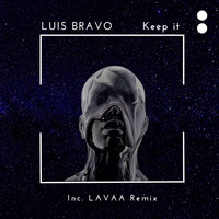 Luis Bravo - Keep it