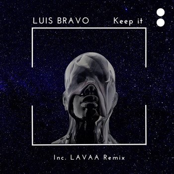 Luis Bravo - Keep it