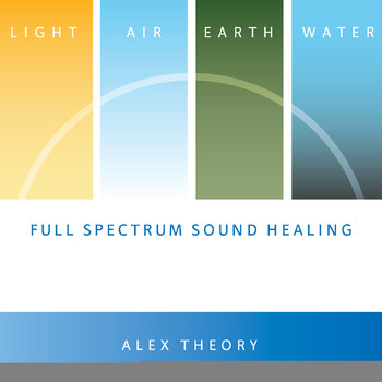 Alex Theory - Full Spectrum Sound Healing