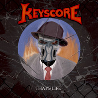 Keyscore - That's Life (Explicit)