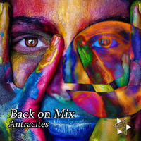 Antracites - Back on Mix