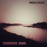 Nikolas Belalis - Sorrowful Dawn