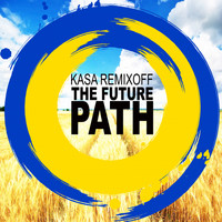 Kasa Remixoff - The future path