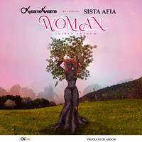 Okyeame Kwame - Woman (Girls Anthem)