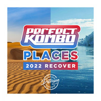 Perfect Kombo - Places 2022