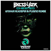 Basstyler - Cheated (Afghan Headspin & Pluvio Remix)