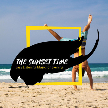 Various Artists - The Sunset Time - Easy Listening Music for Evening