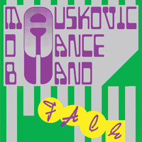 The Mauskovic Dance Band - Face