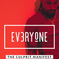 The Culprit Manifest - EV3RYONE