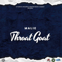 malie - Throat Goat (Explicit)