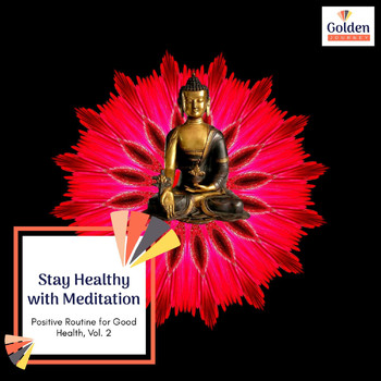 Various Artists - Stay Healthy with Meditation - Positive Routine for Good Health, Vol. 2