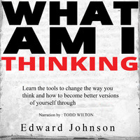 Edward Johnson - What Am I Thinking?