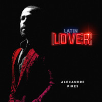 Alexandre Pires - Latin Lover (En Vivo)