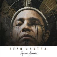 Gama Junior - Rezo Mantra