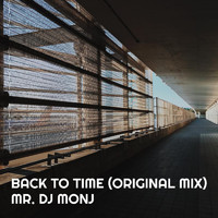 mr. dj monj - Back to Time (Original MIX)