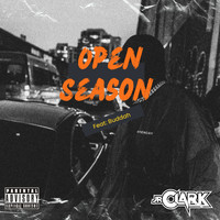 J.R.Clark - Open Season (Explicit)