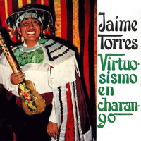 Jaime Torres - Virtuosismo En Charango
