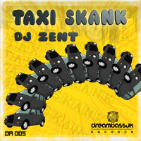 Dj Zent - Taxi Skank