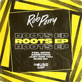 Rob Perry - Roots EP