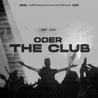 Oder - The Club