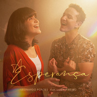 Leonardo Pontes - A Esperança (feat. Luiza Ribeiro & Palavra Tocada)