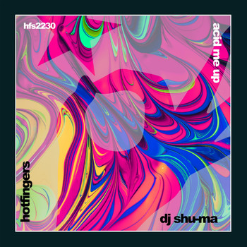 DJ Shu-ma - Acid Me Up
