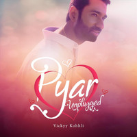 Vickyy Kohhli - Pyar (Unplugged Version)
