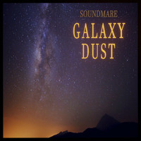 Soundmare - Galaxy Dust