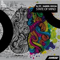DJ PP, Gabriel Rocha - State Of Mind