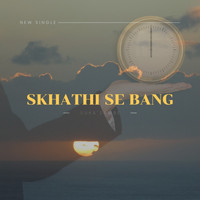 Suka Sambe - Skhathi Se Bang