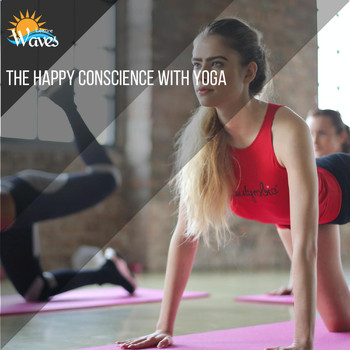 Various Artists - The Happy Conscience With Yoga