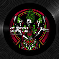 Joy Marquez - Así Es La Vida