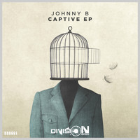 Johnny B - Captive EP