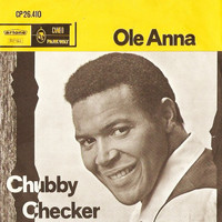 Chubby Checker - Ole Anna