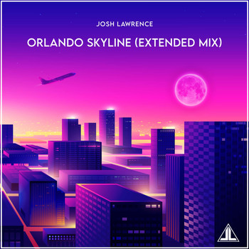 Josh Lawrence - Orlando Skyline (Extended)