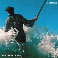 J. Graves - Fortress of Fun