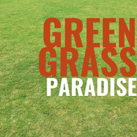 #Country! - Green Grass Paradise