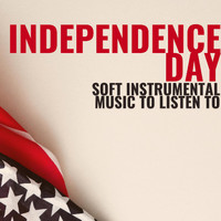 #Country! - Independence Day Soft Instrumental Music to Listen To