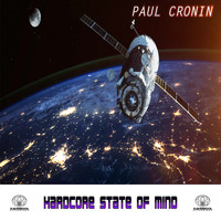 Paul Cronin - Hardcore State Of Mind