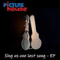 Picturehouse - Sing Us Another Song
