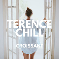Terence Chill - Croissant