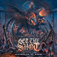 Get The Shot - Divination of Doom (Explicit)