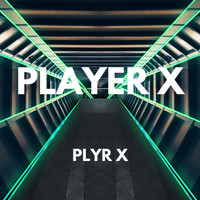 Player X - Plyr X