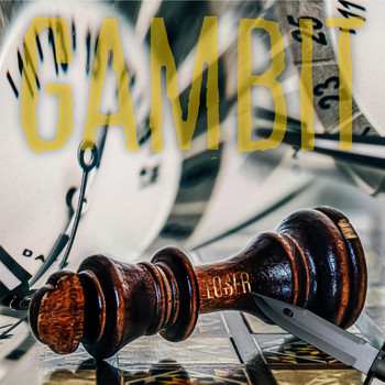 Gambit - Loser