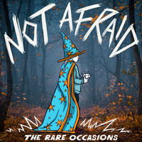 The Rare Occasions - Not Afraid