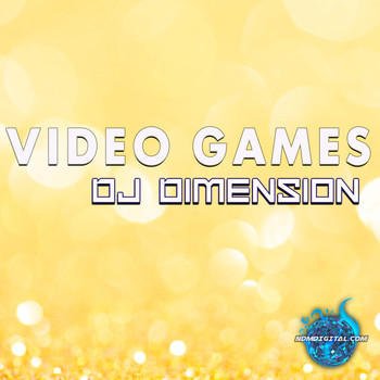 DJ Dimension - Video Games